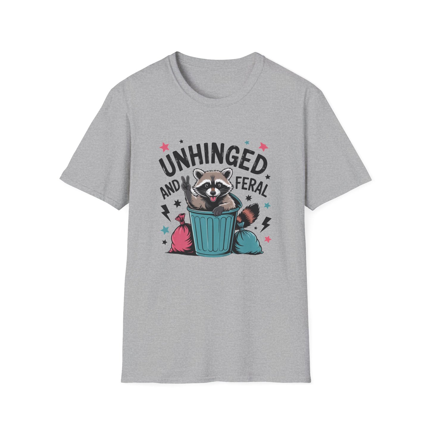 T-Shirt: Unhinged and Feral