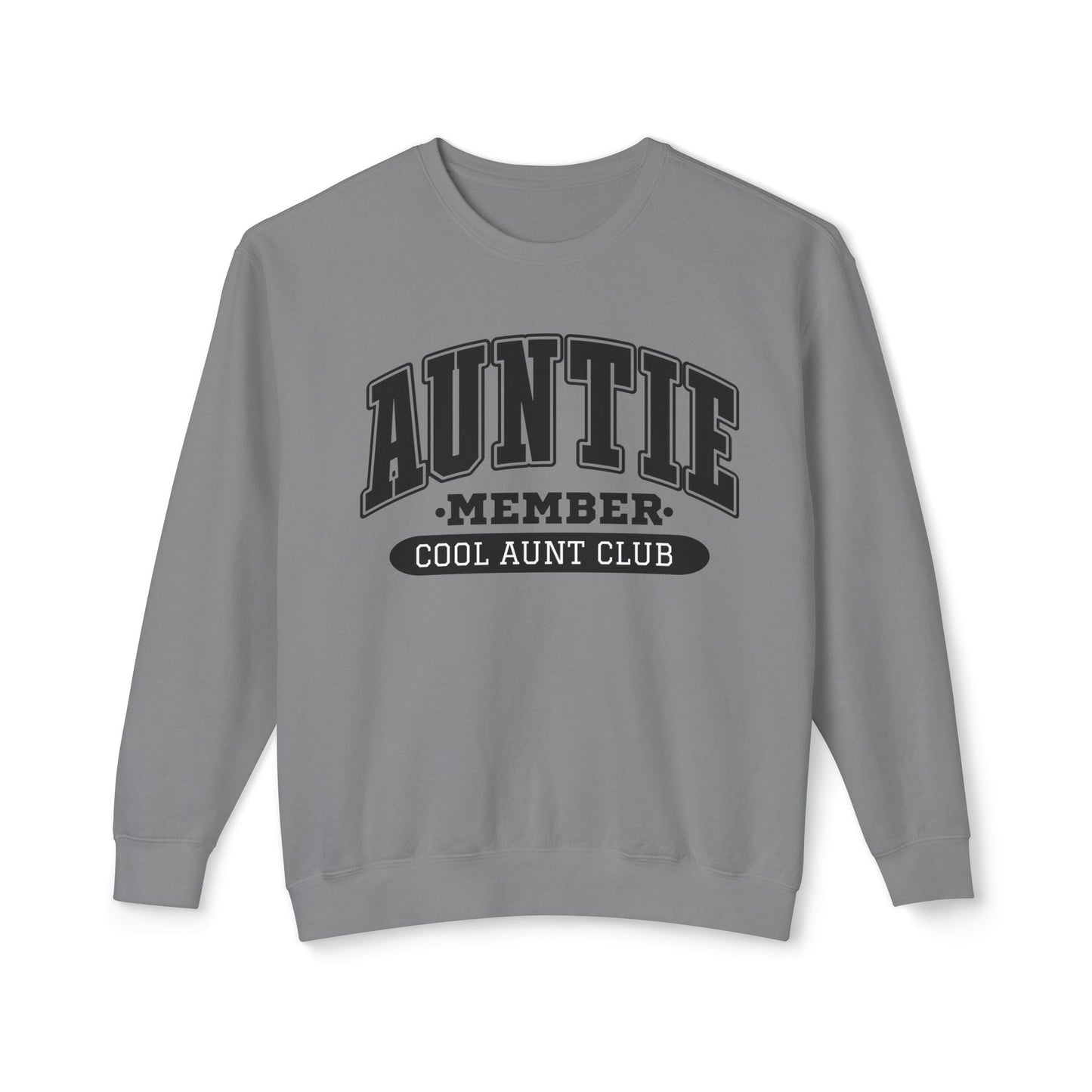 Sweatshirt- Cool Auntie Club