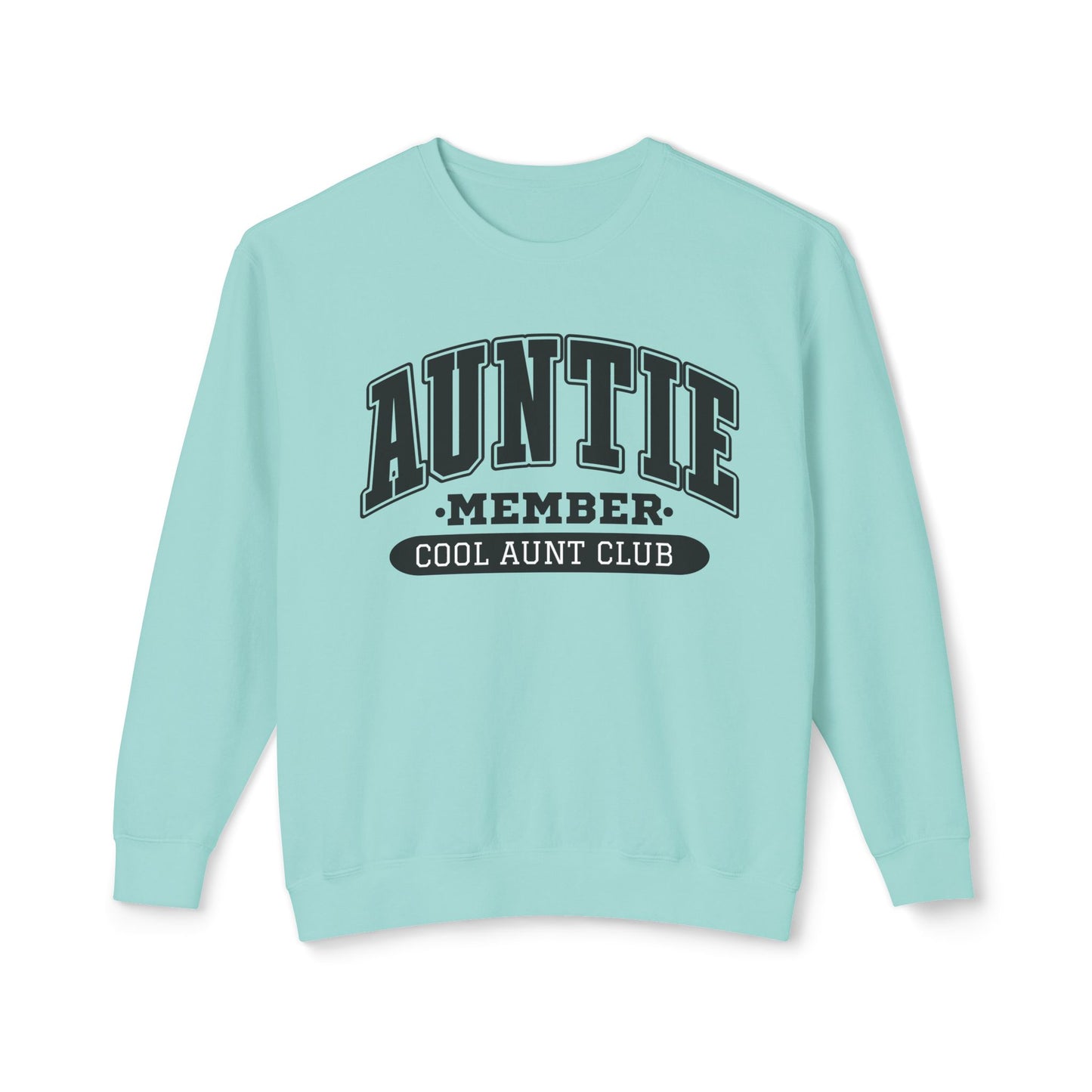 Sweatshirt- Cool Auntie Club