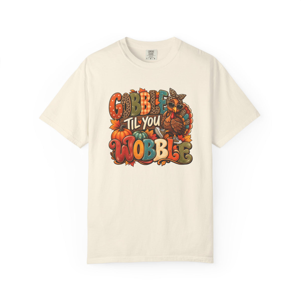 T-Shirt: Gobble Til You Wobble