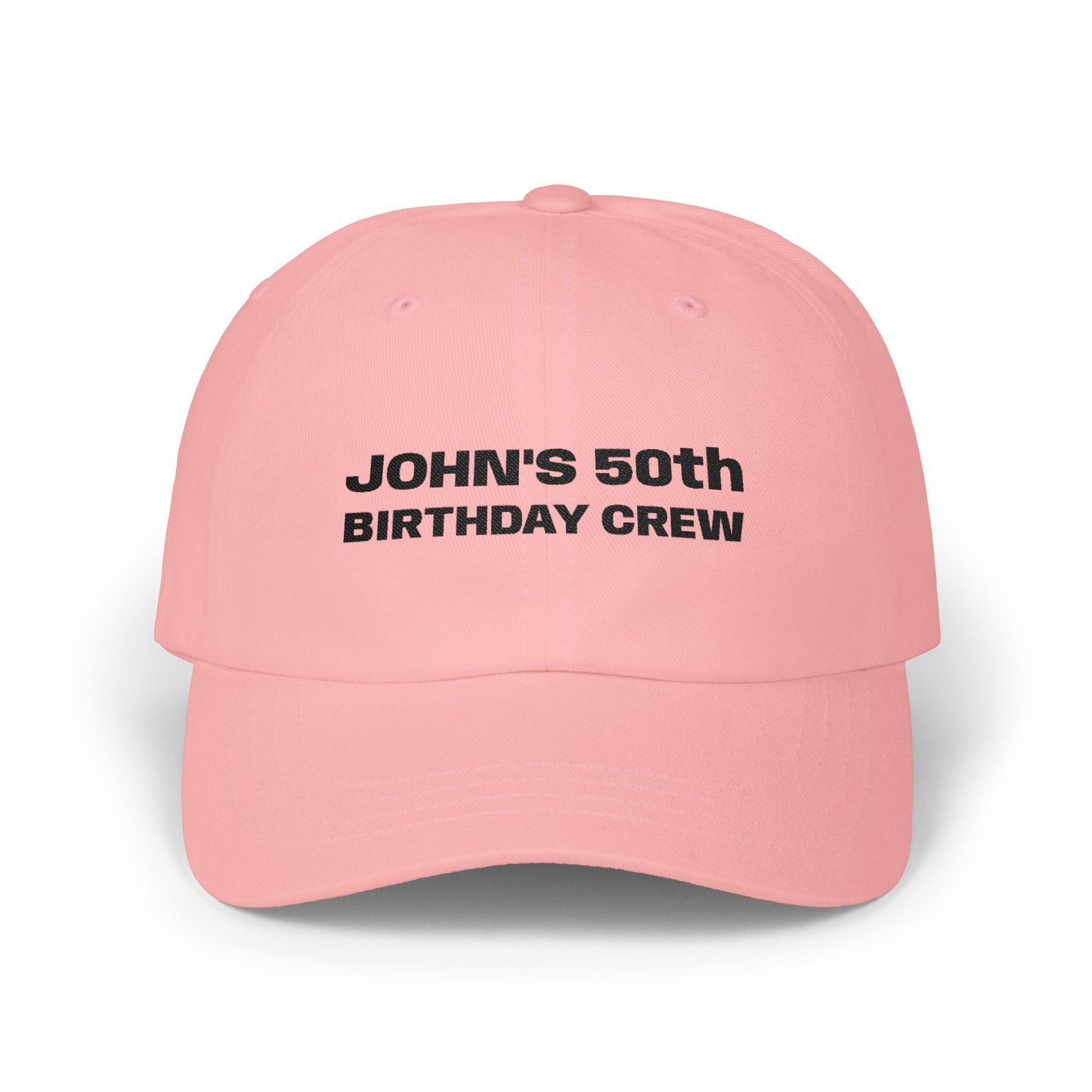 Dad Cap - John’s 50th Birthday Crew Hat (Customizable)