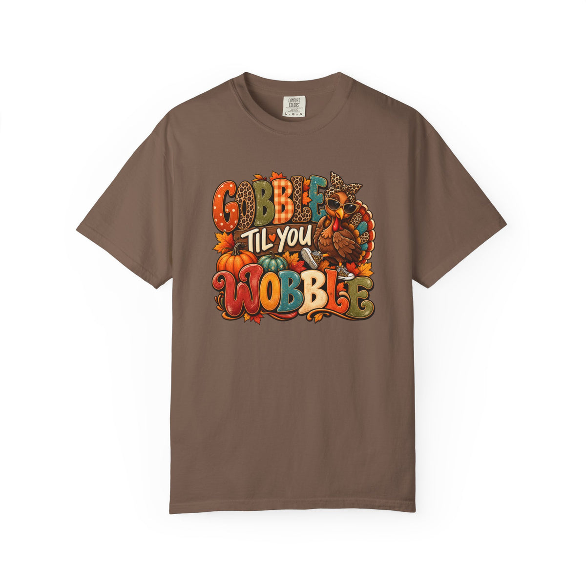 T-Shirt: Gobble Til You Wobble