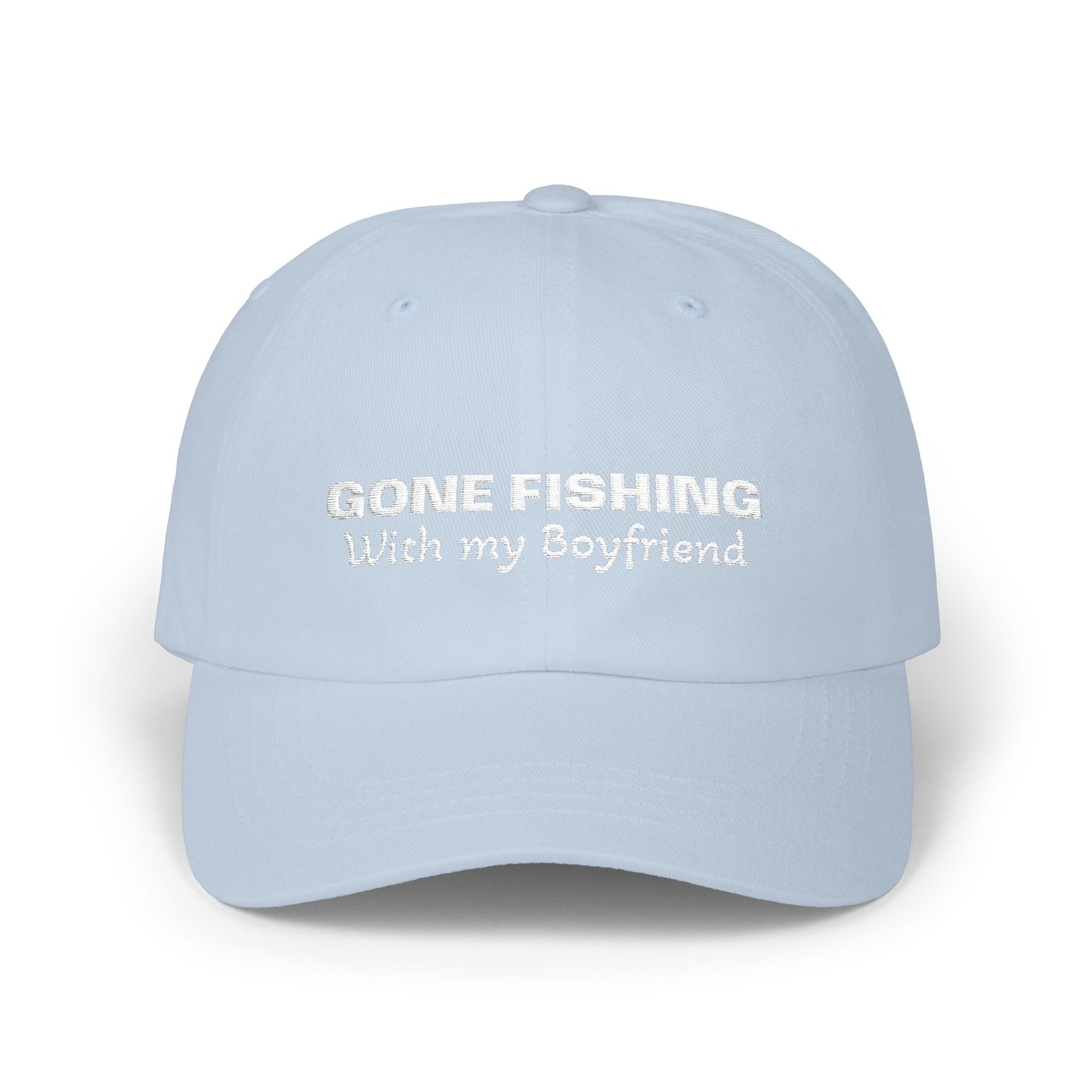 Classic Dad Cap: Fishing with my Boyfriend