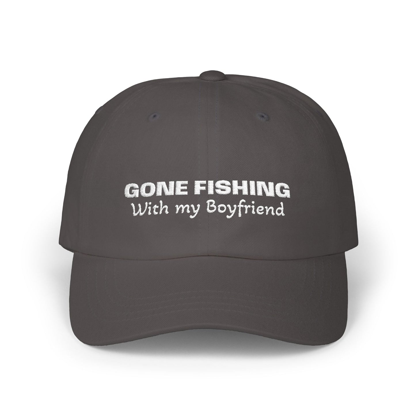 Classic Dad Cap: Fishing with my Boyfriend