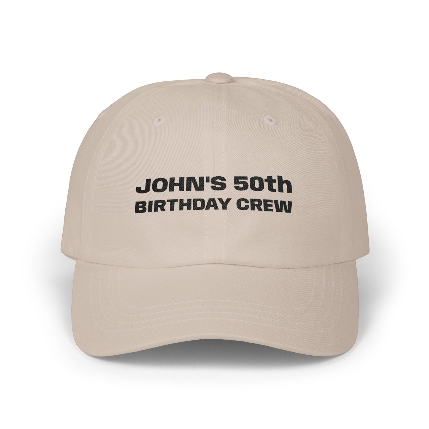 Dad Cap - John’s 50th Birthday Crew Hat (Customizable)