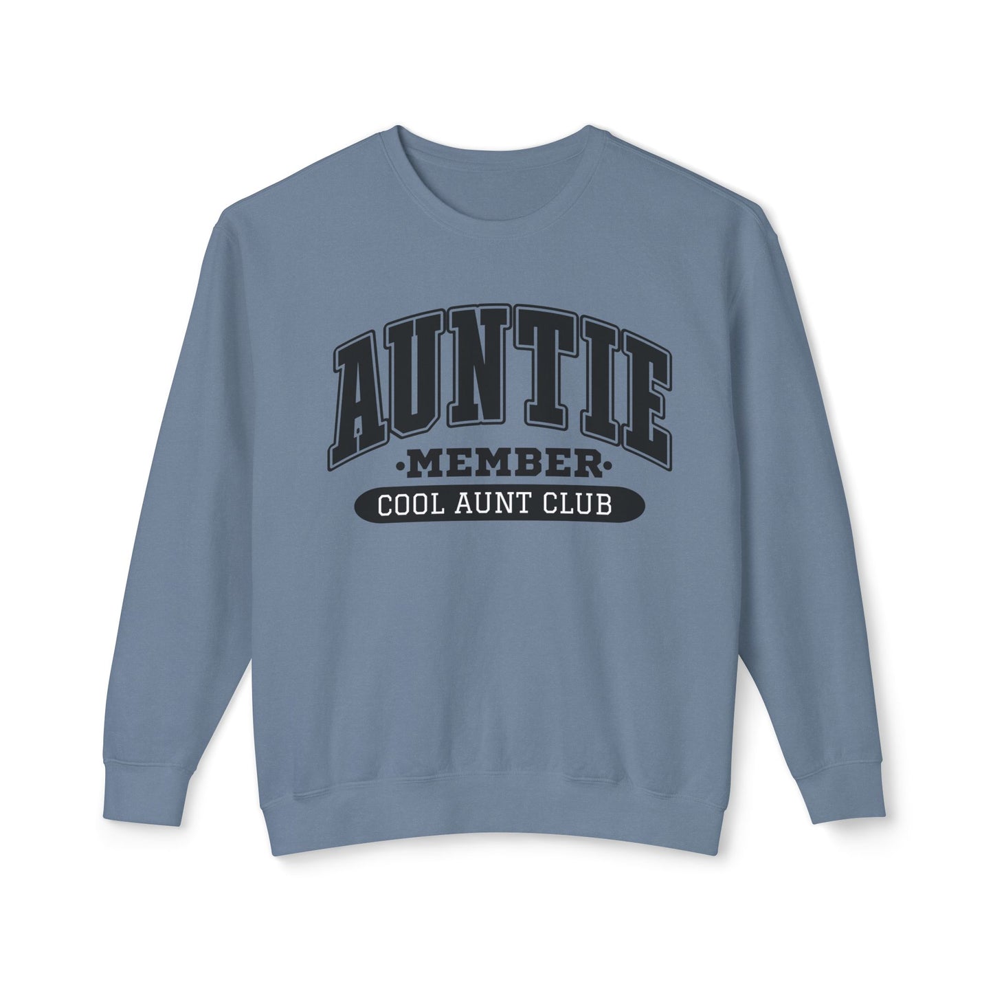 Sweatshirt- Cool Auntie Club