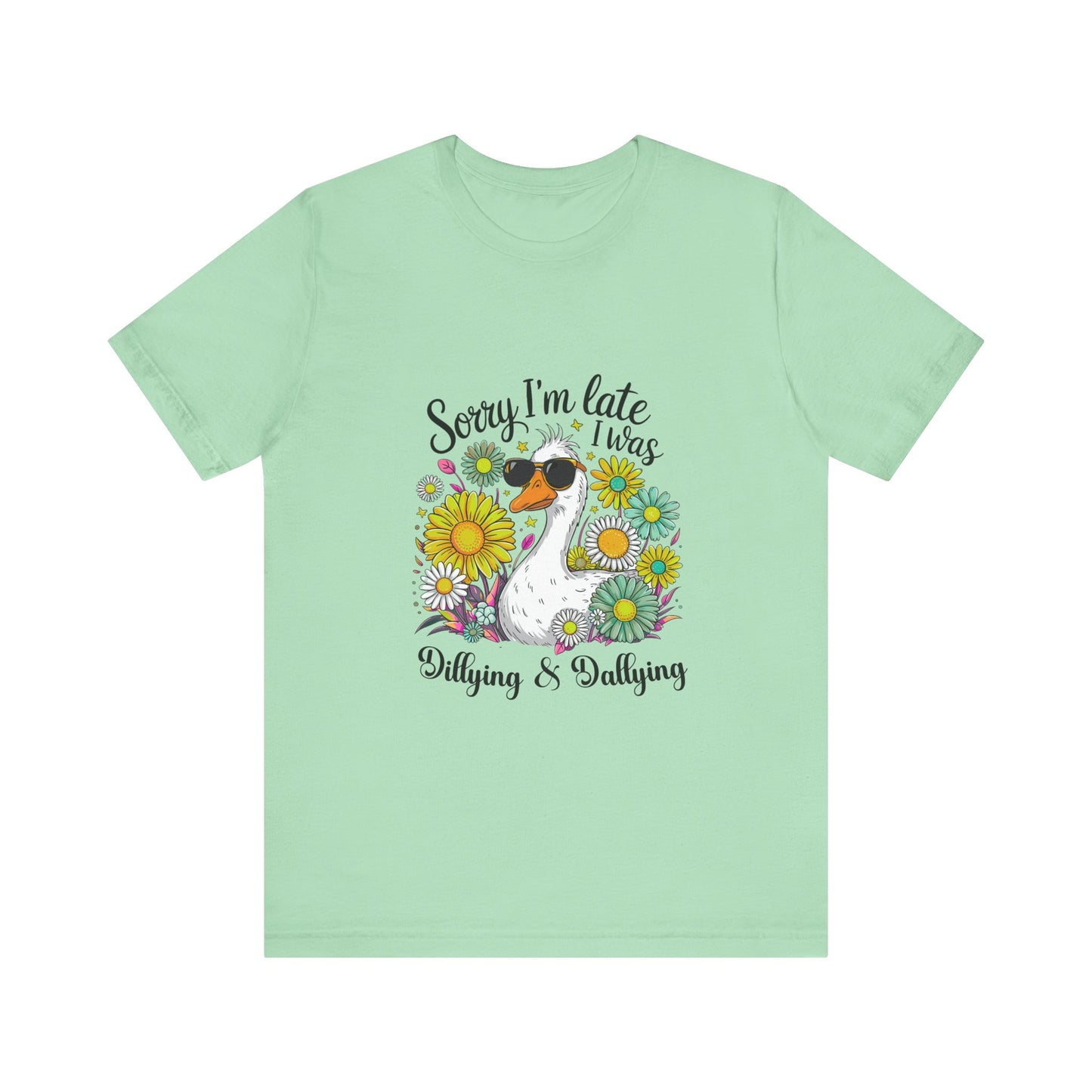 Sorry I'm late. I was Dillying and  Dallying