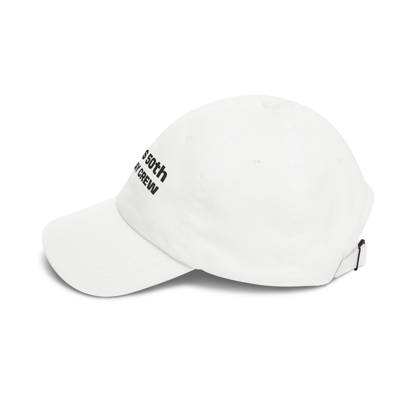 Dad Cap - John’s 50th Birthday Crew Hat (Customizable)