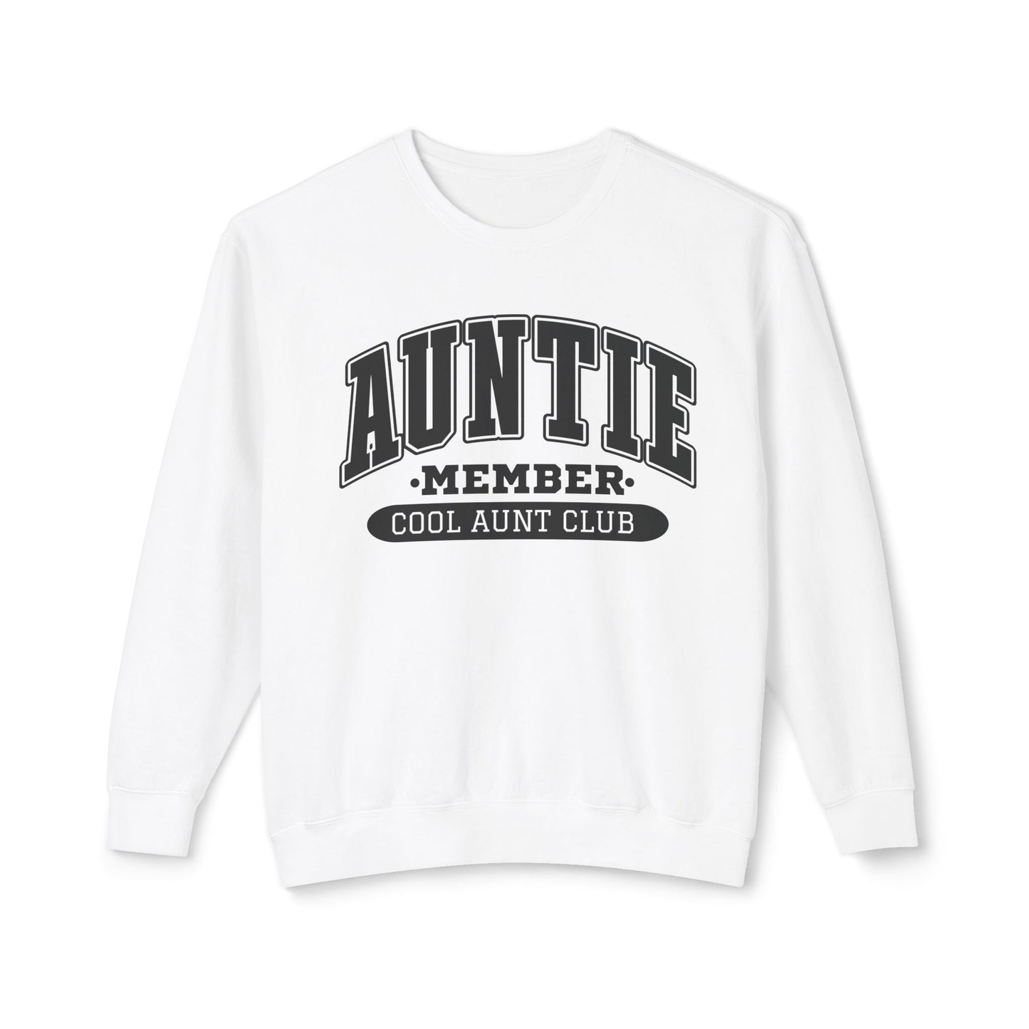 Sweatshirt- Cool Auntie Club