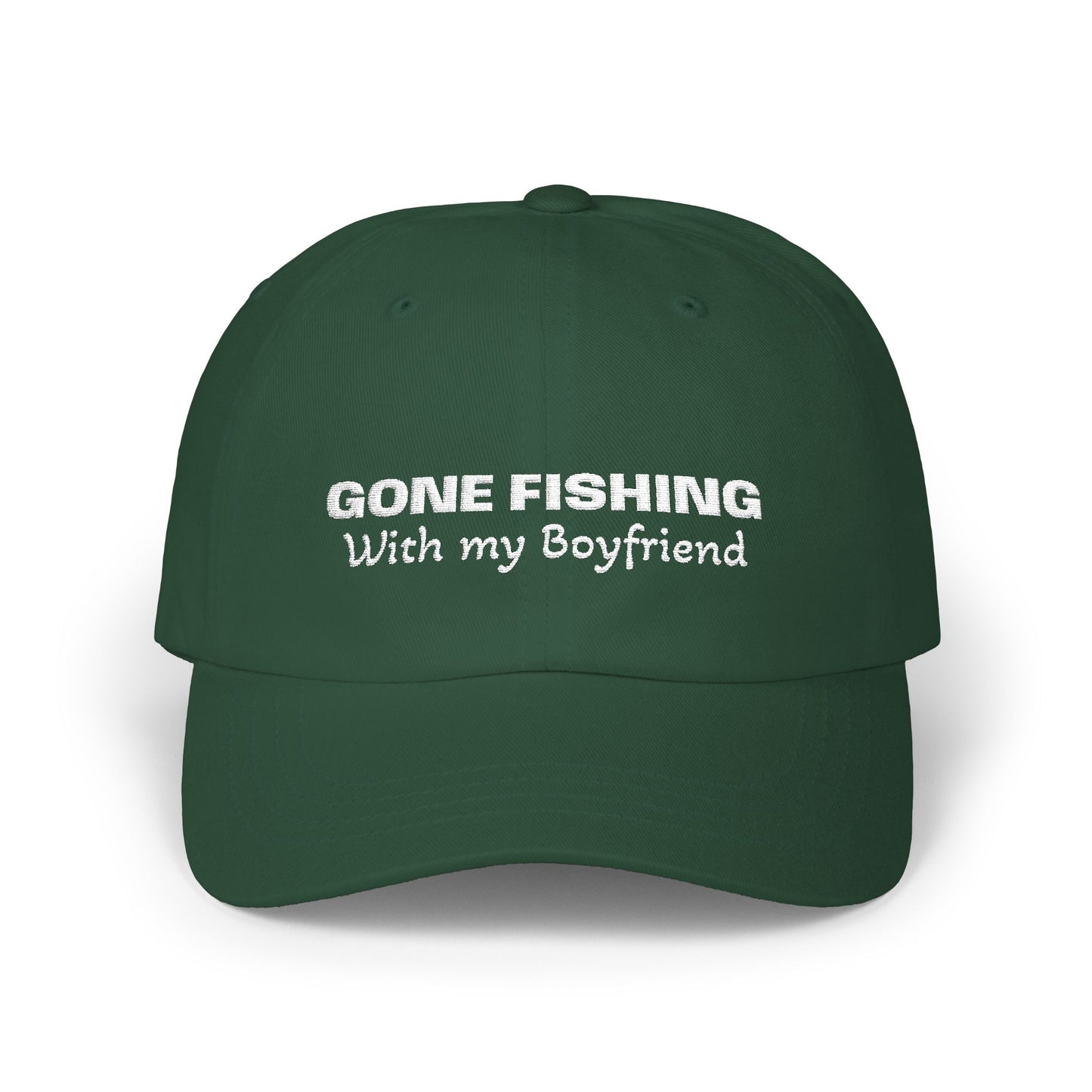 Classic Dad Cap: Fishing with my Boyfriend